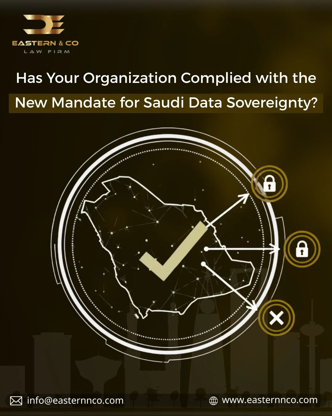 Has Your Organization Complied with the New Mandate for Saudi Data Sovereignty?